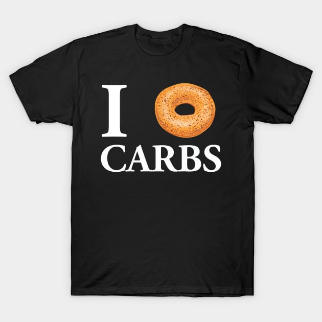 I Bagel carbs T-Shirt by BeyondTheDeck